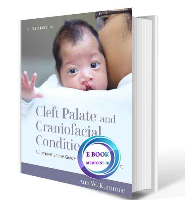 دانلود کتاب Cleft Palate and Craniofacial Conditions: A Comprehensive Guide to Clinical Management2020(ORIGINAL PDF)